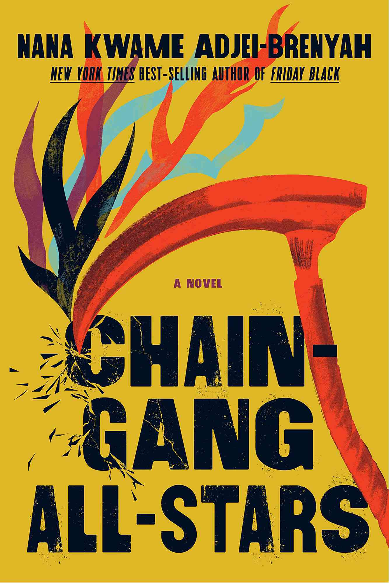 Chain Gang All Stars: A Novel by Nana Kwame Adjei-Brenyah