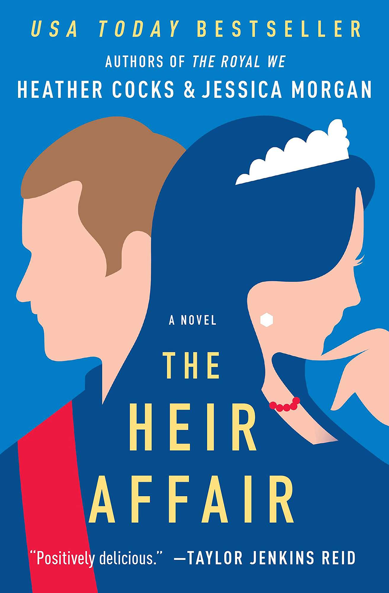 The Heir Affair (The Royal We, 2) Paperback – July 13, 2021 by Heather Cocks (Author), Jessica Morgan