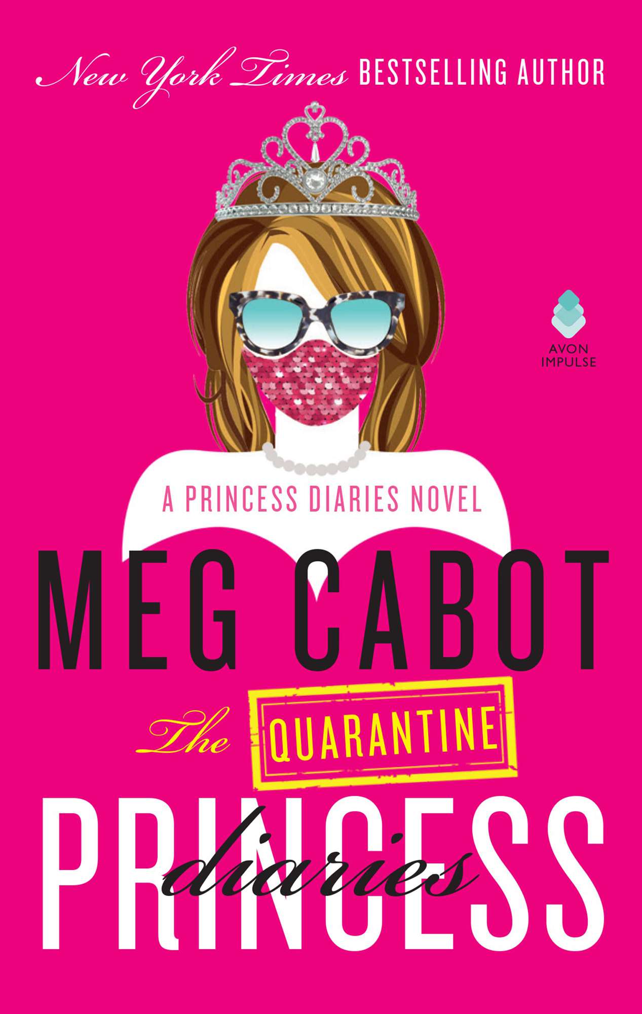 The Quarantine Princess Diaries: A Novel Mass Market Paperback – March 28, 2023 by Meg Cabot