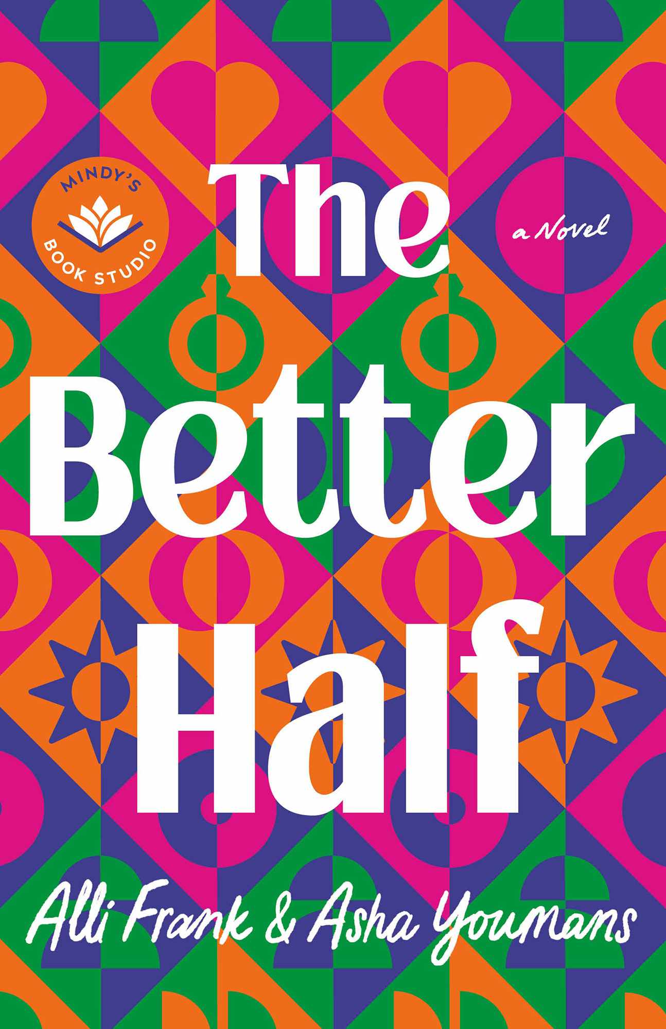 The Better Half by Alli Frank and Asha Youmans