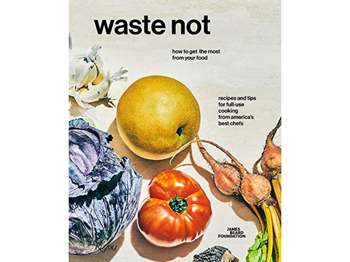 Waste Not: How To Get The Most From Your Food