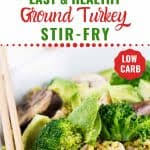 Super Easy Turkey Stir Fry For Clean_8