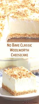 No Bake Woolworth Cheesecake